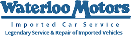 Waterloo Motors Imported Car Service: Legendary Service & Repair of Imported Vehicles
